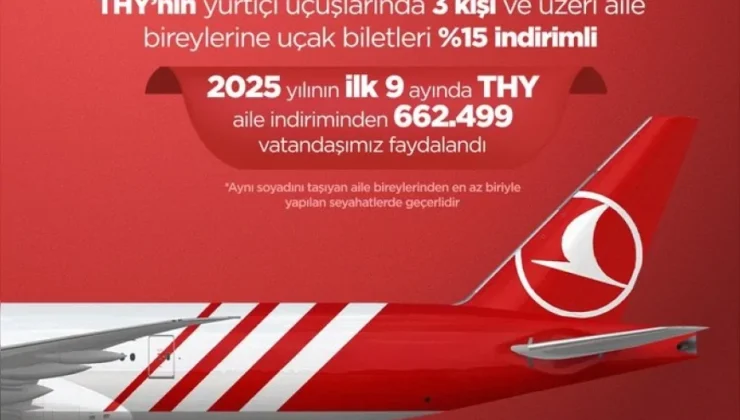 THY’nin Aile İndirimiyle 2025’in İlk 9 Ayında 662 Bin Vatandaş Uçuşlarda Avantaj Sağladı
